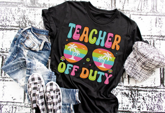 Teacher Off Duty Shirt