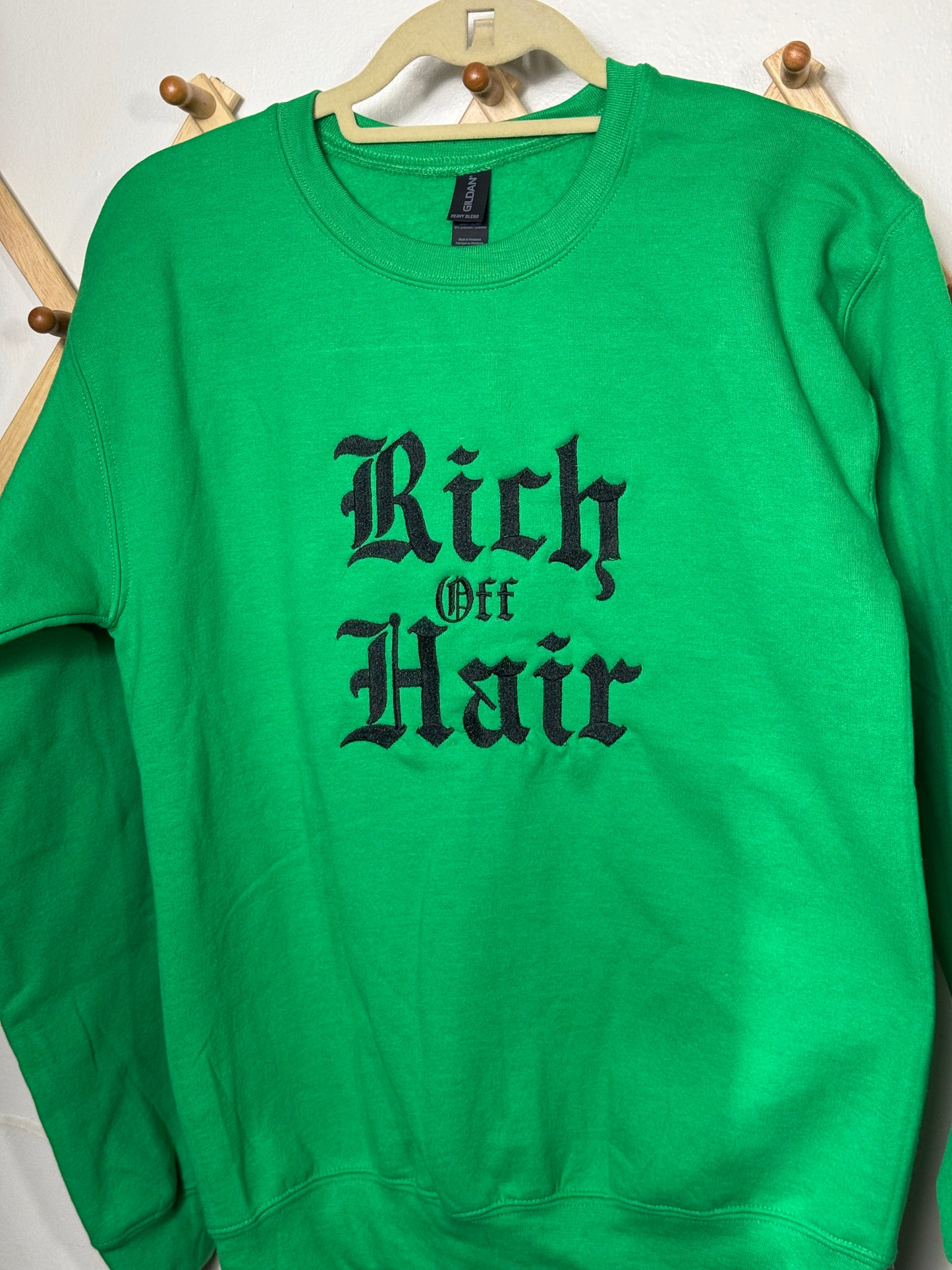 Rich off Hair sweatshirt